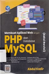 MEMBUAT APLIKASI WEB DENGAN PHP DAN DATABASE MYSQL EDISI REVISI