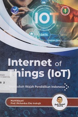 INTERNET OF THINGS (IOT) : MENGUBAH WAJAH PENDIDIKAN INDONESIA	