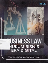 Business Law : Hukum Bisnis Era Digital