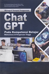 MONOGRAF DAMPAK PENGGUNAAN CHATGPT PADA KOMPETENSI BELAJAR MAHASISWA DI PERGURUAN TINGGI